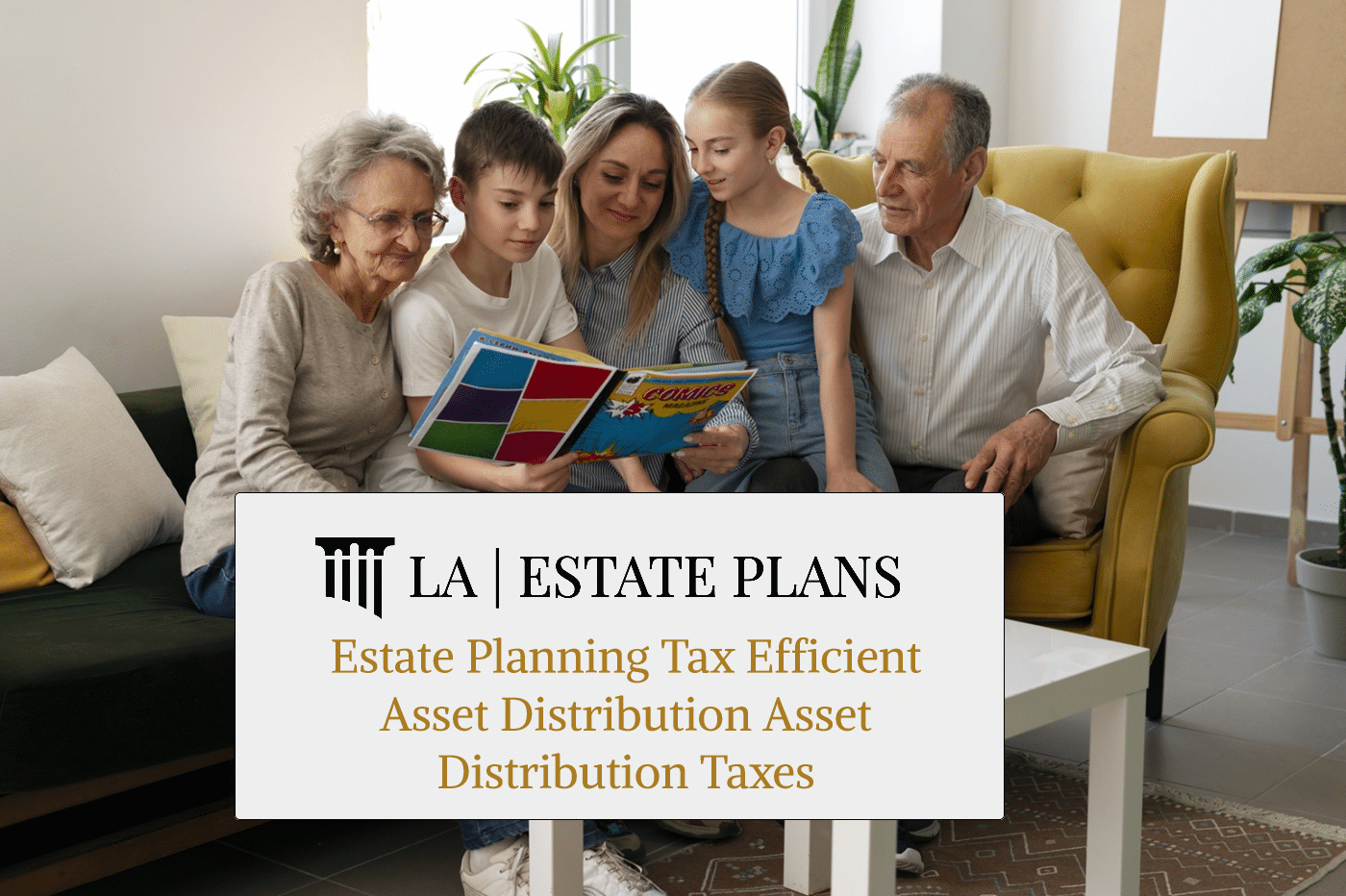 Estate Planning Tax Efficient Asset Distribution Asset Distribution Taxes