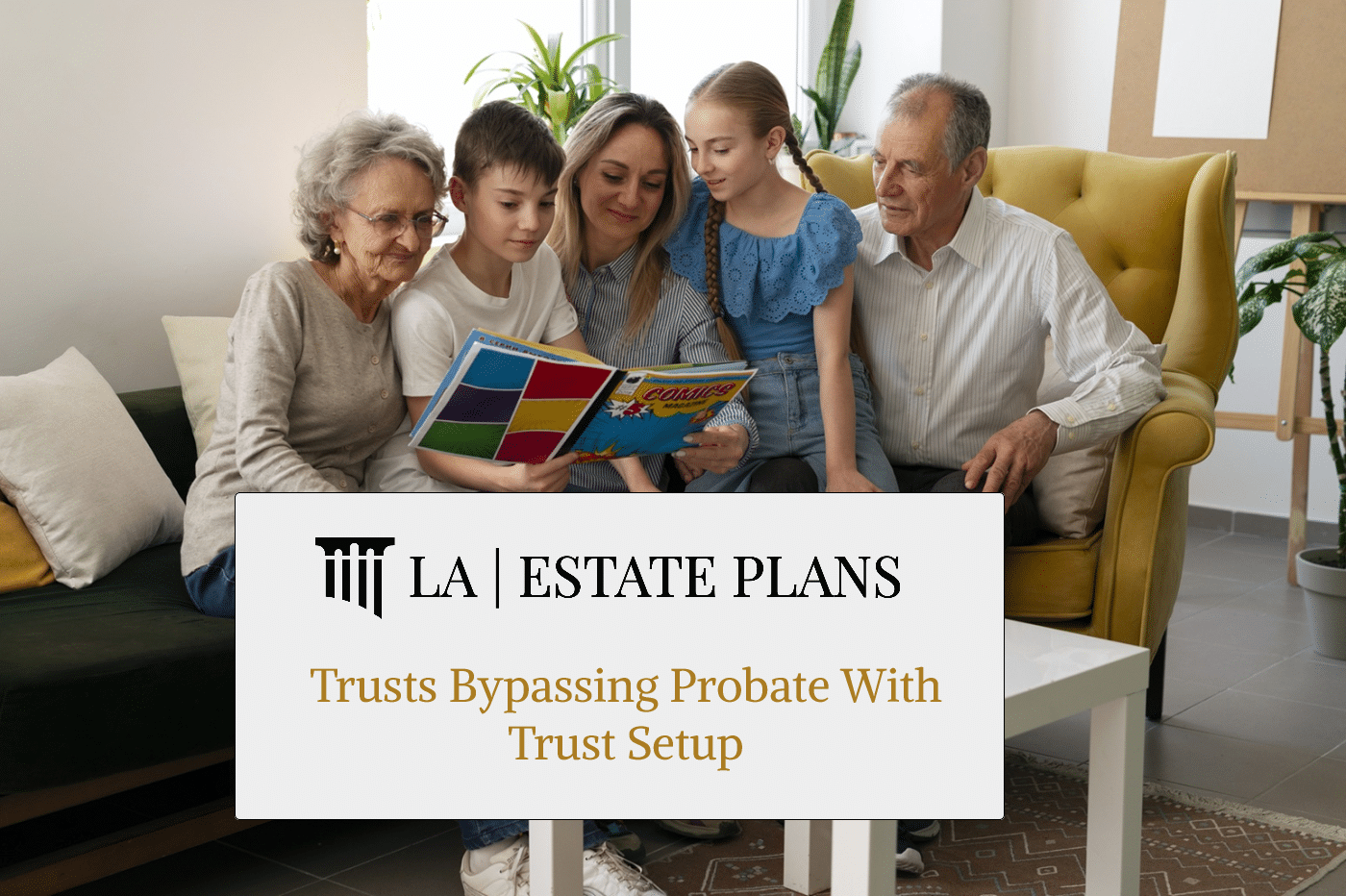Trusts Bypassing Probate With Trust Setup
