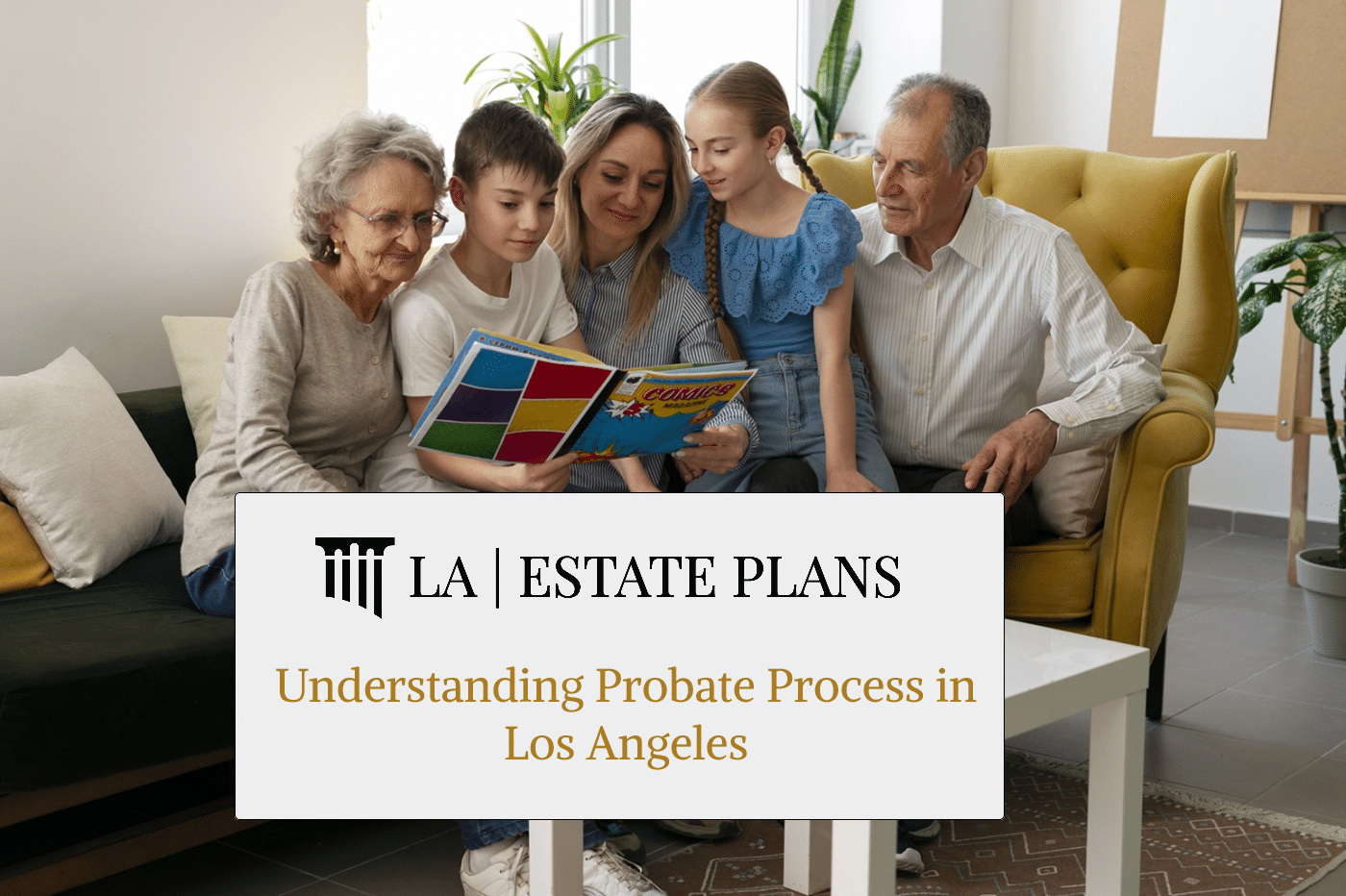 Understanding Probate Process in Los Angeles