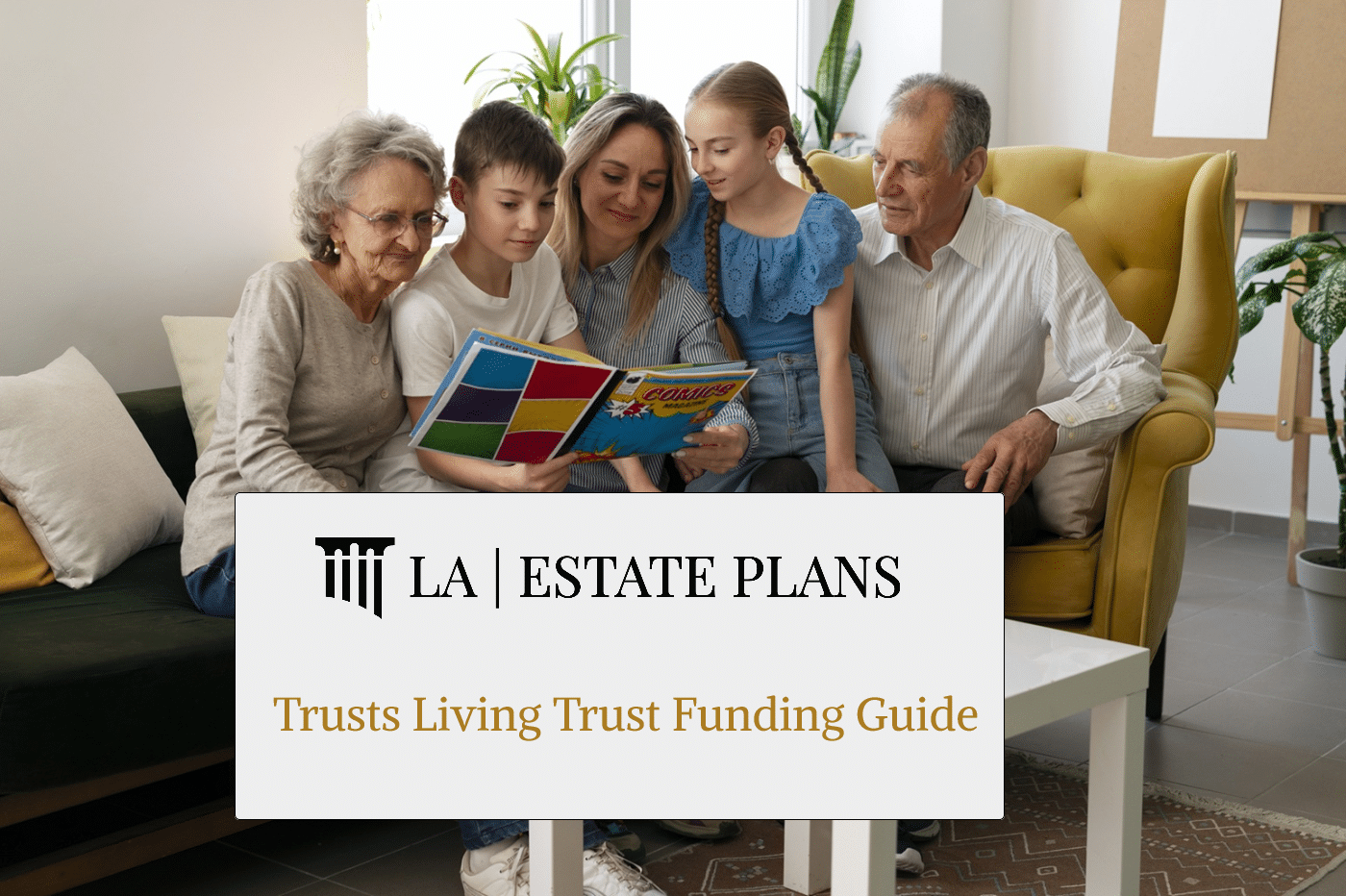 Trusts Living Trust Funding Guide